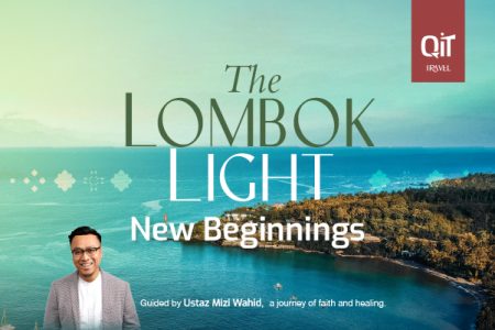 The Lombok Light: New Beginnings With Ustaz Mizi Wahid